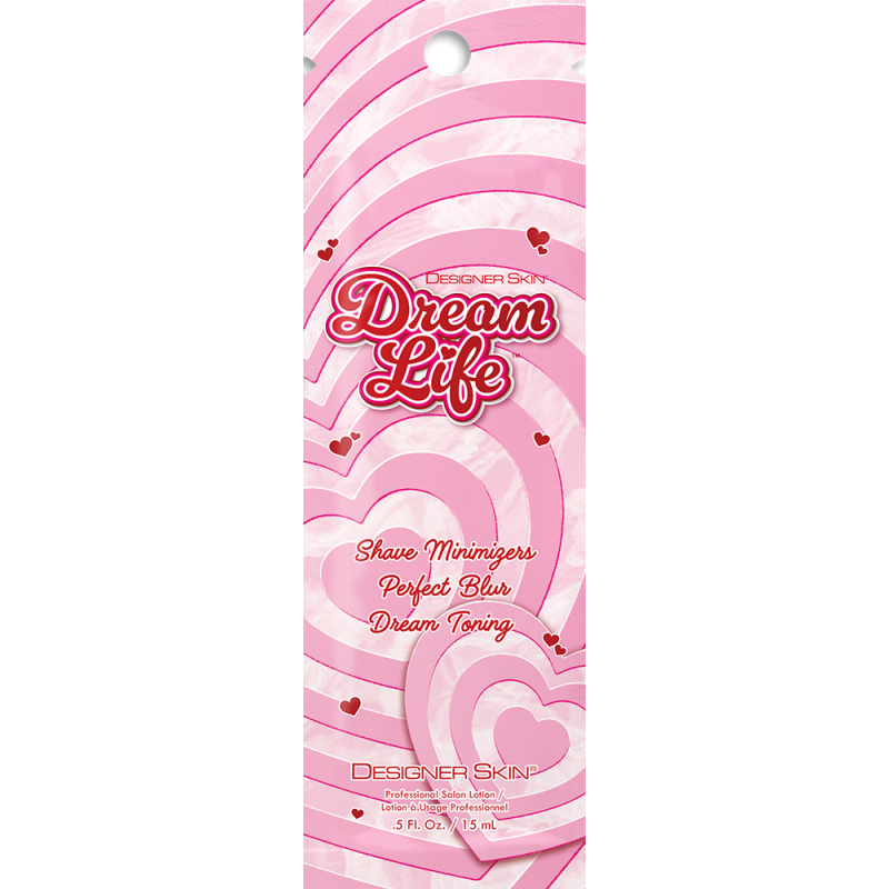 DREAM LIFE™ DREAM LIFE™